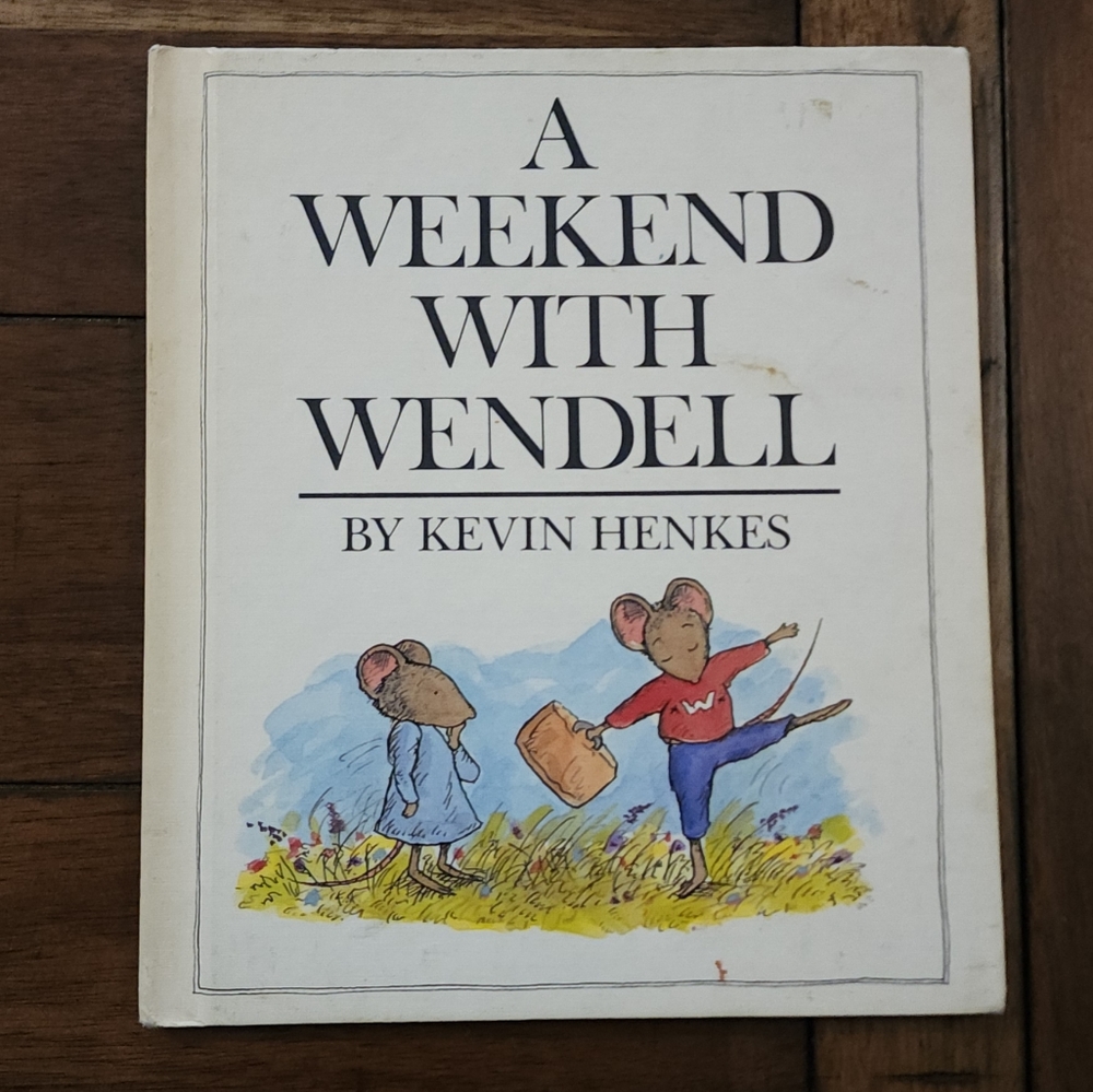 1986 Hardcover A Weekend Wirh Wendell by Kevin Henkes